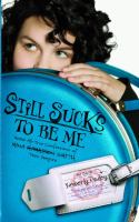 Still Sucks to Be Me : The All-true Confessions of Mina Smith, Teen Vampire cover