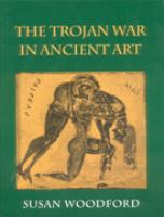 The Trojan War in Ancient Art cover