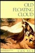 Old Floating Cloud Two Novellas cover