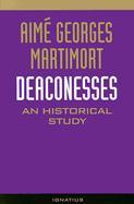 Deaconesses An Historical Study cover
