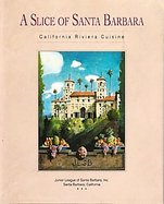 Slice of Santa Barbara California Rivera Cuisine cover