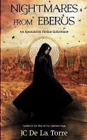 Nightmares from Eberus : A Speculative Fiction Collection cover
