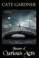 Theatre of Curious Acts cover