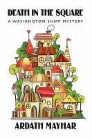 Death in the Square : A Washington Shipp Mystery cover