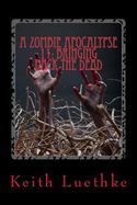 A Zombie Apocalypse 11: Bringing Back the Dead cover