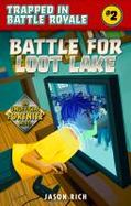 Battle for Loot Lake cover