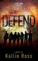 Defend : A Lost Tribe cover