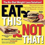 Eat This Not That Your Ultimate Guide to What to Eat When cover