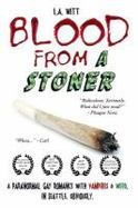 Blood from a Stoner : A Paranormal Gay Romance with Vampires & Weed. in Seattle. Obviously cover