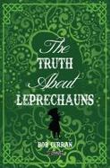 The Truth About Leprechauns cover