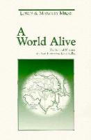 A World Alive The Natural Wonders of a New Hampshire River Valley cover