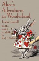 Alice's Adventures in Wonderland : Retold in Words of One Syllable cover