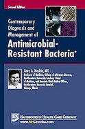 Contemporary Diagnosis and Management of Antimicrobial-resistant Bacteria cover