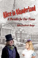 Alice in Blunderland: A Parable for Our Times cover