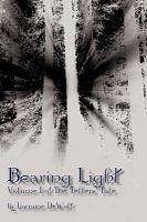 Bearing Light - Volume I of the Tellers' Tale cover