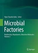 Microbial Factories : Biodiversity, Biopolymers, Bioactive Molecules: Volume 2 cover