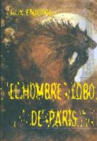 El Hombre Lobo De Paris/ the Werewolf of Paris cover