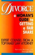 Divorce: A Woman's Guide to Getting a Fair Share cover