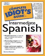 The Complete Idiot's Guide to Intermediate Spanish cover