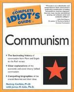 The Complete Idiot's Guide to Communism cover