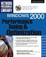 Windows 2000 Performance Tuning & Optimization with CDROM cover