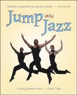 Jump into Jazz The Basics and Beyond for Jazz Dance Students cover