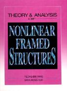 Theory and Analysis of Nonlinear Framed Structures cover