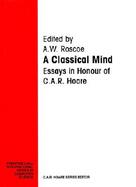 A Classical Mind Essays in Honour of C. A. R. Hoare cover