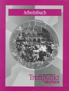 Arbeitsbuch Treffpunkt Deutsch cover