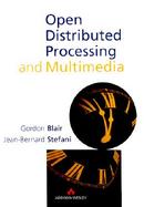 Open Distributed Processing and Multimedia cover