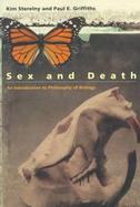Sex and Death An Introduction to Philosophy of Biology cover