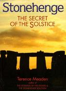 Stonehenge The Secret of the Solstice cover