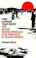 Time Longer Than Rope a History of the Black Man's cover