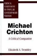 Michael Crichton: A Critical Companion cover