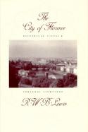 The City of Florence: Historical Vistas and Personal Sightings cover