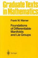 Foundations of Differentiable Manifolds and Lie Groups cover