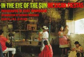In the Eye of the Sun Mexican Fiestas cover
