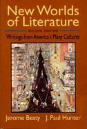 New Worlds of Literature Writings from America's Many Cultures cover
