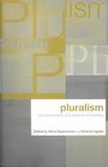Pluralism The Philosophy and Politics of Diversity cover