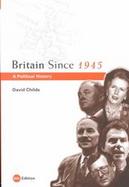 Britain Since 1945 A Political History cover