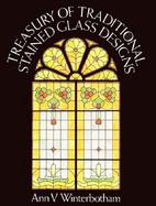 Treasury of Traditional Stained Glass Designs cover