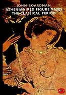 Athenian Red Figure Vases The Classical Period  A Handbook cover