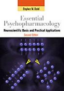 Essential Psychopharmacology: Neuroscientific Basis and Practical Applications cover
