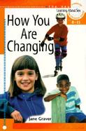 How You Are Changing For Discussion or Individual Use cover