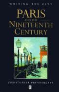 Paris and the Nineteenth Century cover