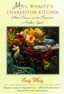 Mrs. Whaley's Charleston Kitchen Advice, Opinion, and 100 Recipes from a Southern Legend cover