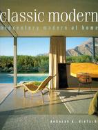 Classic Modern: Midcentury Modern at Home cover
