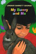 My Bunny and Me cover