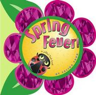 Spring Fever! A Petal Tab Book cover