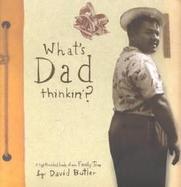 What's Dad Thinkin'? cover